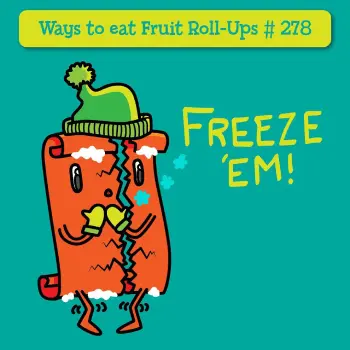 Instagram image of a blanket cartoon who appears cold and is wearing a winter hat. The text reads, "Freeze 'em!" and "Ways to eat Fruit Roll-Ups #278" - Link to social post